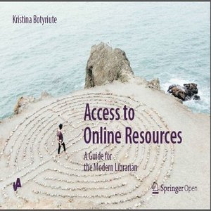 cover image of Access to Online Resources: A Guide for the Modern Librarian
